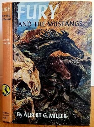 Seller image for FURY AND THE MUSTANGS for sale by MARIE BOTTINI, BOOKSELLER