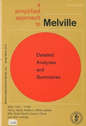 Seller image for A Simplified Approach To Melville: Detailed Analyses And Summaries for sale by Kenneth A. Himber