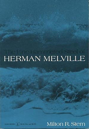 The Fine-Hammered Steel of Herman Melville