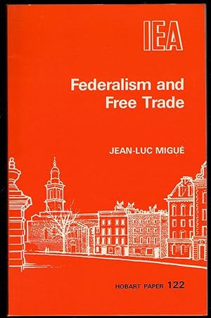 Bild des Verkufers fr Federalism and Free Trade zum Verkauf von Michael Moons Bookshop, PBFA