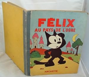 Felix Au Pays De L'Ogre FRENCH TEXT