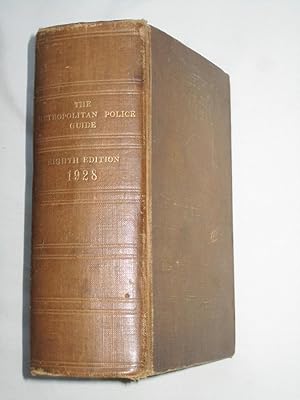 Immagine del venditore per The METROPOLITAN POLICE GUIDE. 1928. a Compendium of the Law Affecting the M.P. (excepting traffic). venduto da Tony Hutchinson