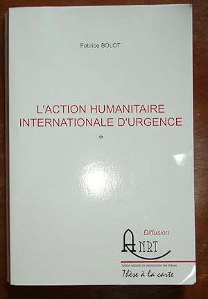 L'ACTION HUMANITAIRE INTERNATIONALE D'URGENCE