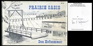 Prairie Oasis: The Railroads, Steamboats, and Resorts of Iowa's Spirit Lake Country