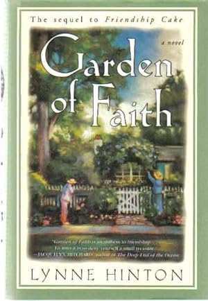 Immagine del venditore per Garden of Faith (The Sequel to Frendship Cake) venduto da The Book Junction