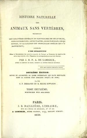 Histoire naturelle des animaux sans vertèbres, présentant les caractères généraux et particuliers...