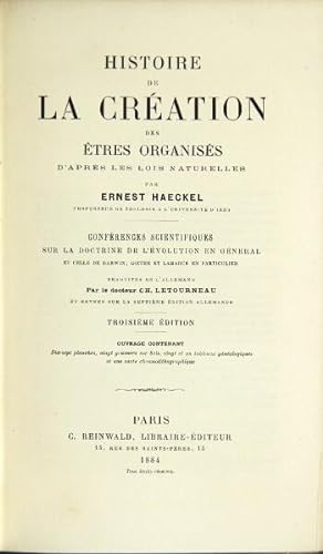 Histoire de la création des ètres organisés d'apres les lois naturelles . Trosieme edition