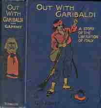 OUT WITH GARIBALDI; A Story of the Liberation of Italy
