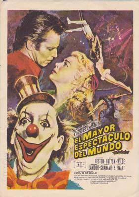 EL MAYOR ESPECTACULO DEL MUNDO - Director: Cecil B. DeMille - Actores: Charlton Heston, James Ste...