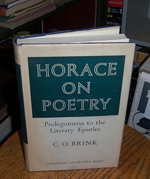 Horace on Poetry, Prolegomena to the Literary Epistles