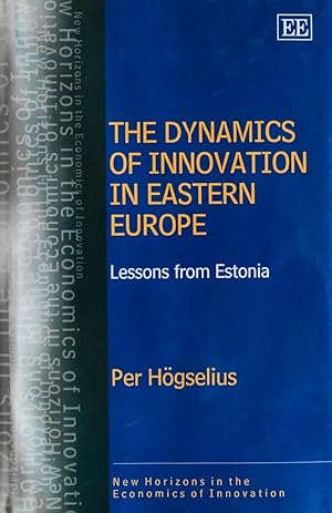 Seller image for The Dynamics Of Innovation In Eastern Europe: Lessons From Estonia for sale by School Haus Books