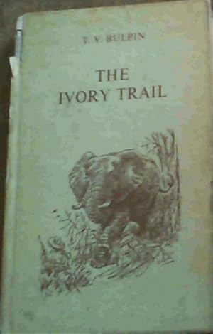 Seller image for The Ivory Trail for sale by Chapter 1