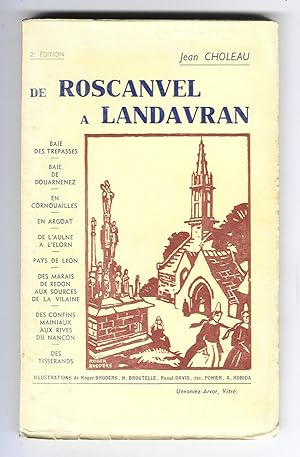 De Roscanvel à Landavran. Baie des Trépassés - Baie de Douarnenez - En Cornouailles - En Argoat -...