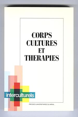 Bild des Verkufers fr Corps Cultures et Thrapies zum Verkauf von MAGICBOOKS