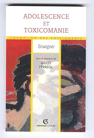 Adolescence et Toxicomanie