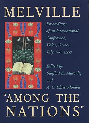 Seller image for Melville Among the Nations: Proceedings of an International Conference, Volos, Greece, July 2-6, 1997 for sale by Kenneth A. Himber