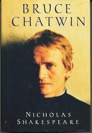 Bruce Chatwin : A Biography