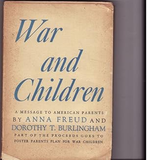 Imagen del vendedor de WAR AND CHILDREN: A Message to American Parents a la venta por The Maine Bookhouse