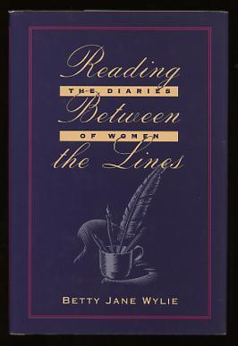 Bild des Verkufers fr Reading Between the Lines: The Diaries of Women zum Verkauf von ReadInk, ABAA/IOBA