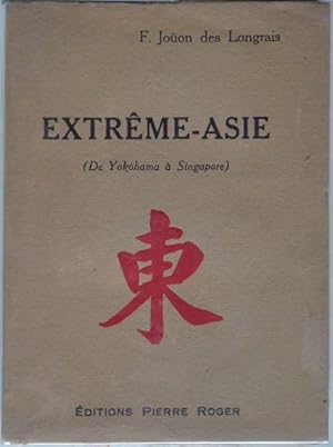 Seller image for Extrme-Asie (de Yokohama  Singapore), for sale by LIBRAIRIE L'OPIOMANE