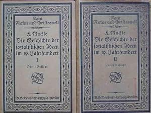 Bild des Verkufers fr Die Geschichte der sozialistischen Ideen im 19. Jahrhundert. Zwei Bcher: Erster Teil: Der rationale Sozialismus. Zweiter Teil: Proudhon und der entwicklungsgeschichtliche Sozialismus. zum Verkauf von Antiquariat Tarter, Einzelunternehmen,