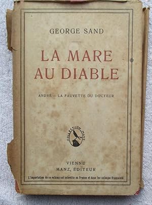 Seller image for La Mare Au Diable (with Andre, and La Fauvette Du Docteur) for sale by Glenbower Books