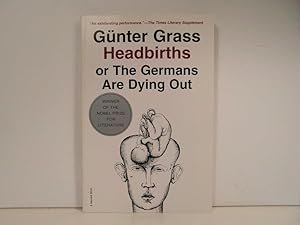 Seller image for Headbirths or the Germans Are Dying Out for sale by Bidonlivre