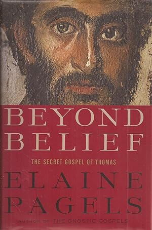 Beyond Belief: The Secret Gospel of Thomas