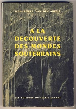 A la découverte des mondes souterrains. En remontant le torrent souterrain de la Cigalère.