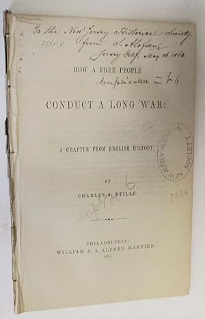 Bild des Verkufers fr HOW A FREE PEOPLE CONDUCT A LONG WAR: A CHAPTER FROM ENGLISH HISTORY zum Verkauf von David M. Lesser,  ABAA