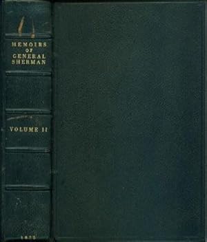 Memoirs of General William T. Sherman, By Himself, Volume 2