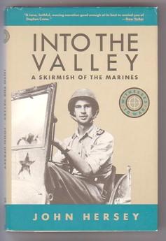 Into the Valley: A Skirmish of the Marines; Witnesses to War Series
