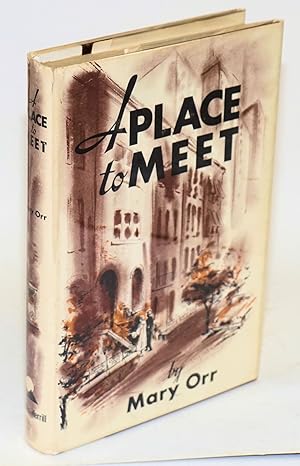 Imagen del vendedor de A place to meet a la venta por Bolerium Books Inc.