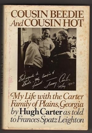 Immagine del venditore per Cousin Beedie and Cousin Hot: My Life With the Carter Family of Plains, Georgia venduto da BJ's Book Barn