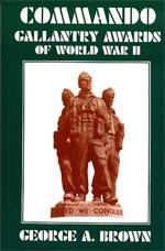 COMMANDO GALLANTRY AWARDS of WORLD WAR II.