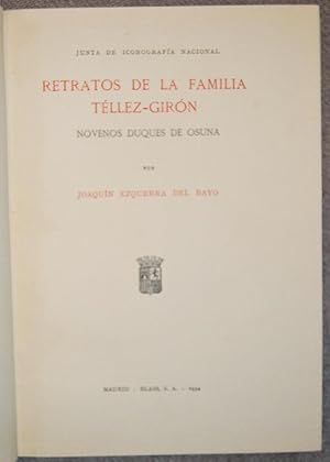 Immagine del venditore per RETRATOS DE LA FAMILIA TELLEZ-GIRON, NOVENOS DUQUES DE OSUNA venduto da Fbula Libros (Librera Jimnez-Bravo)