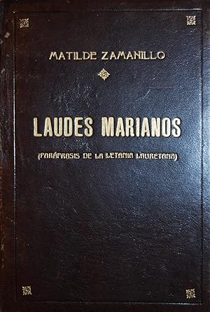 Imagen del vendedor de LAUDES MARIANOS. (Parfrasis de la Letana Lauretana) a la venta por Fbula Libros (Librera Jimnez-Bravo)