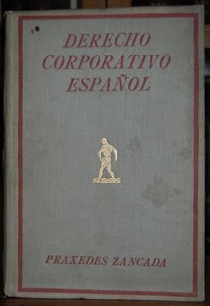 Bild des Verkufers fr DERECHO CORPORATIVO ESPAOL. Organizacin del trabajo zum Verkauf von Fbula Libros (Librera Jimnez-Bravo)