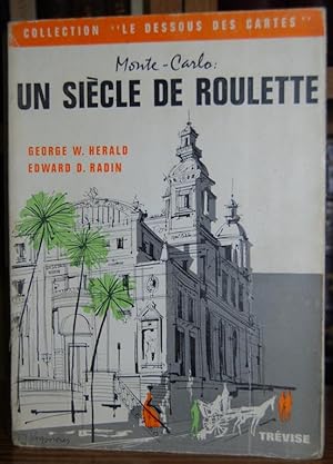 Imagen del vendedor de MONTE-CARLO: UN SIECLE DE ROULETTE. Collection "Le Dessous des Cartes" a la venta por Fbula Libros (Librera Jimnez-Bravo)