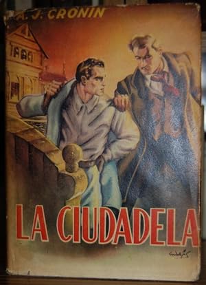 Imagen del vendedor de LA CIUDADELA. El drama de los mdicos y la medicina a la venta por Fbula Libros (Librera Jimnez-Bravo)