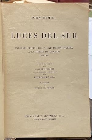 Seller image for LUCES DEL SUR. Informe oficial de la expedicin inglesa a la tierra de Graham 1934-1937 for sale by Fbula Libros (Librera Jimnez-Bravo)