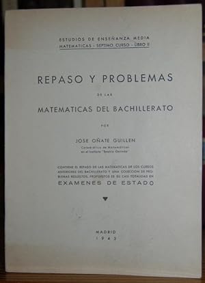 Bild des Verkufers fr REPASO Y PROBLEMAS DE LAS MATEMATICAS DEL BACHILLERATO zum Verkauf von Fbula Libros (Librera Jimnez-Bravo)