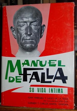 Seller image for VIDA INTIMA DE MANUEL DE FALLA Y MATHEU for sale by Fbula Libros (Librera Jimnez-Bravo)