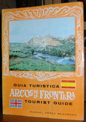 Image du vendeur pour GUIA TURISTICA. RECUERDO DE LA VISITA A ARCOS DE LA FRONTERA mis en vente par Fbula Libros (Librera Jimnez-Bravo)