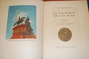 Imagen del vendedor de LA VICTORIA DE LAS ALAS. Historia de la Aviacin Argentina. Primera edicin a la venta por Fbula Libros (Librera Jimnez-Bravo)