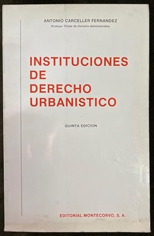 Imagen del vendedor de INSTITUCIONES DE DERECHO URBANISTICO a la venta por Fbula Libros (Librera Jimnez-Bravo)