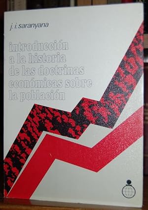 Seller image for INTRODUCCION A LA HISTORIA DE LAS DOCTRINAS ECONOMICAS SOBRE LA POBLACION for sale by Fbula Libros (Librera Jimnez-Bravo)
