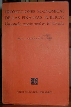 Immagine del venditore per PROYECCIONES ECONOMICAS DE LAS FINANZAS PUBLICAS. Un estudio experimental en El Salvador venduto da Fbula Libros (Librera Jimnez-Bravo)