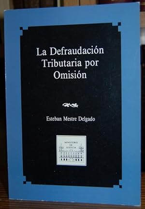 Imagen del vendedor de LA DEFRAUDACION TRIBUTARIA POR OMISION a la venta por Fbula Libros (Librera Jimnez-Bravo)