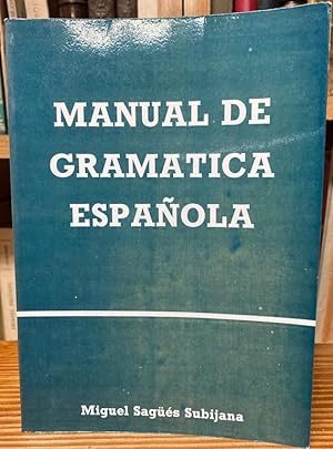 Imagen del vendedor de MANUAL DE GRAMATICA ESPAOLA a la venta por Fbula Libros (Librera Jimnez-Bravo)